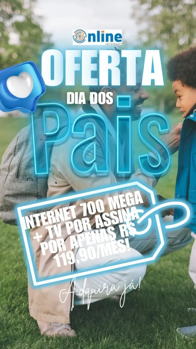 **🎁 Especial Dia dos Pais 🎁**

**Internet 700 Mega + TV Box por Apenas R$ 119,90/mês!**

Este Dia dos Pais, presenteie com o que há de melhor em tecnologia e entretenimento! Assine nosso plano de **700 Mega de Internet** e ganhe uma **TV Box** por um valor incrível!

**O que inclui:**
- 🌐 **700 Mega de Internet**: Velocidade para toda a família, sem travamentos.
- 📺 **TV por assinatura**: Transforme sua TV em uma central de entretenimento com acesso a apps, filmes, séries e muito mais.
- 🚀 **Instalação Grátis**: Comece a usar imediatamente 
**Tudo isso por apenas R$ 119,90/mês!**

**Por que essa é a oferta perfeita?**
- Alta velocidade para streaming, games e trabalho remoto.
- Um presente que ele vai usar e aproveitar todos os dias.
- Economia e tecnologia no mesmo pacote.

**Garanta já!** Não deixe essa oportunidade passar.
 **A ONLINE FIBRA CONECTANDO VOCÊ COM O 🌍**