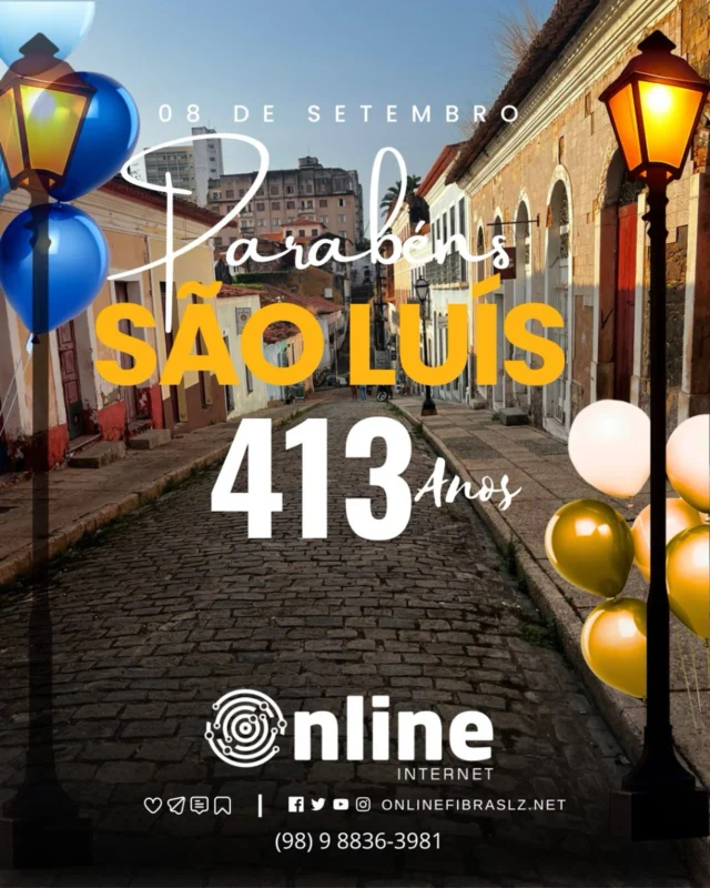 🎉🌺 Parabéns, São Luís! 🌺🎉Hoje celebramos nossa querida Ilha do Amor, terra dos azulejos e da cultura que encanta o Brasil.
São 413 anos de história, tradição e beleza que nos enchem de orgulho.💙🤍 Que nossa cidade siga crescendo e conectando cada vez mais pessoas!Online Fibra deseja um feliz aniversário para São Luís, a cidade que amamos e cuidamos com carinho.#ParabénsSãoLuís #IlhaDoAmor #onlinefibra